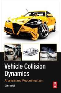 車両衝突力学<br>Vehicle Collision Dynamics : Analysis and Reconstruction