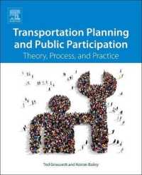 Transportation Planning and Public Participation : Theory, Process, and Practice