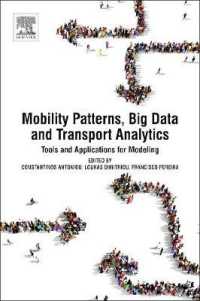 ビッグデータ解析による交通モデル化<br>Mobility Patterns, Big Data and Transport Analytics : Tools and Applications for Modeling