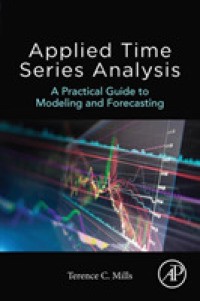 応用時系列分析：モデリングと予測の実践ガイド<br>Applied Time Series Analysis : A Practical Guide to Modeling and Forecasting