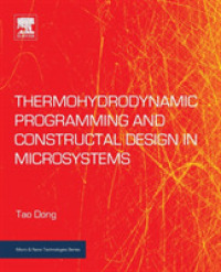Thermohydrodynamic Programming and Constructal Design in Microsystems (Micro & Nano Technologies)