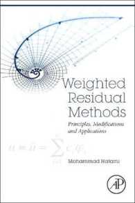Weighted Residual Methods : Principles, Modifications and Applications