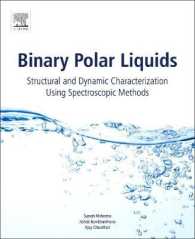 Binary Polar Liquids : Structural and Dynamic Characterization Using Spectroscopic Methods