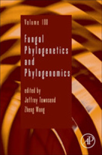 Fungal Phylogenetics and Phylogenomics (Advances in Genetics)