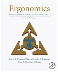 人間工学（第３版）<br>Ergonomics : How to Design for Ease and Efficiency （3RD）