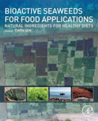 海藻の生理活性物質と食品への応用<br>Bioactive Seaweeds for Food Applications : Natural Ingredients for Healthy Diets