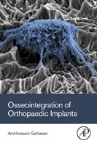 Osseointegration of Orthopaedic Implants
