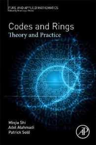 Codes and Rings : Theory and Practice (Pure and Applied Mathematics)