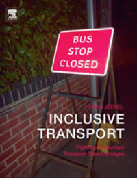 Inclusive Transport : Fighting Involuntary Transport Disadvantages