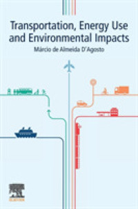交通、エネルギー利用と環境への影響<br>Transportation, Energy Use and Environmental Impacts