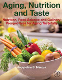 加齢と味覚の食品・栄養・料理科学<br>Aging, Nutrition and Taste : Nutrition, Food Science and Culinary Perspectives for Aging Tastefully