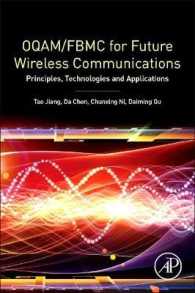 OQAM/FBMC for Future Wireless Communications : Principles, Technologies and Applications