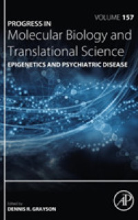Epigenetics and Psychiatric Disease (Progress in Molecular Biology and Translational Science)