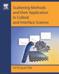 スキャッタリング法のコロイド・界面化学への応用<br>Scattering Methods and their Application in Colloid and Interface Science