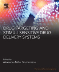 Drug Targeting and Stimuli Sensitive Drug Delivery Systems (Pharmaceutical Nanotechnology)