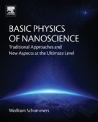 ナノサイエンスの基礎物理学<br>Basic Physics of Nanoscience : Traditional Approaches and New Aspects at the Ultimate Level