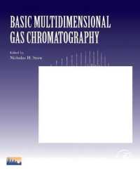 Basic Multidimensional Gas Chromatography (Separation Science and Technology)