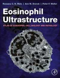 Eosinophil Ultrastructure : Atlas of Eosinophil Cell Biology and Pathology