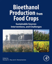 Bioethanol Production from Food Crops : Sustainable Sources, Interventions, and Challenges