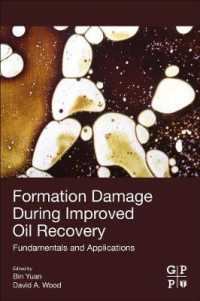 Formation Damage during Improved Oil Recovery : Fundamentals and Applications