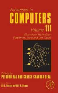 ブロックチェーン技術：プラットフォーム・ツール・使用例<br>Blockchain Technology: Platforms, Tools and Use Cases (Advances in Computers)