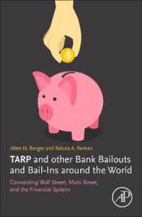TARPその他の破綻銀行救済措置：世界各地の事例研究<br>TARP and other Bank Bailouts and Bail-Ins around the World : Connecting Wall Street, Main Street, and the Financial System