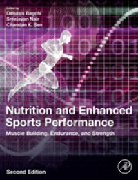 スポーツ成績向上のための栄養学（第２版）<br>Nutrition and Enhanced Sports Performance : Muscle Building, Endurance, and Strength （2ND）