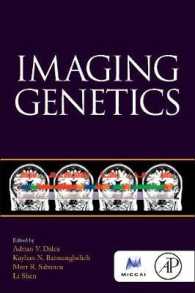 脳画像－遺伝子関連研究<br>Imaging Genetics (The Miccai Society book Series)