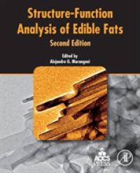 食用脂の構造機能解析（第２版）<br>Structure-Function Analysis of Edible Fats （2ND）