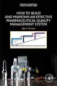 How to Build and Maintain an Effective Pharmaceutical Quality Management System (Expertise in Pharmaceutical Process Technology)