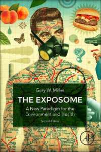 エクスポソーム：環境と健康のための新パラダイム（第２版）<br>The Exposome : A New Paradigm for the Environment and Health （2ND）