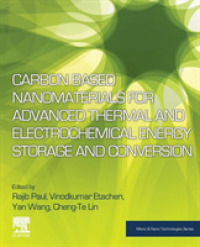 先端的熱・電気化学エネルギー貯蔵・転換のための炭素由来ナノ材料<br>Carbon Based Nanomaterials for Advanced Thermal and Electrochemical Energy Storage and Conversion (Micro & Nano Technologies)