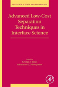 Advanced Low-Cost Separation Techniques in Interface Science (Interface Science and Technology)