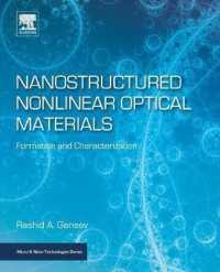 ナノ構造非線形光学材料<br>Nanostructured Nonlinear Optical Materials : Formation and Characterization (Micro & Nano Technologies)