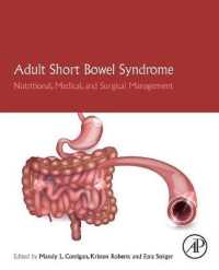 成人の短腸症候群：栄養学・医科学・外科学的管理<br>Adult Short Bowel Syndrome : Nutritional, Medical, and Surgical Management