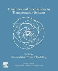 Dynamics and Stochasticity in Transportation Systems : Tools for Transportation Network Modelling