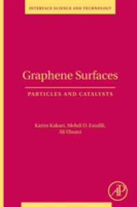 Graphene Surfaces : Particles and Catalysts (Interface Science and Technology)