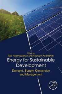 Energy for Sustainable Development : Demand, Supply, Conversion and Management