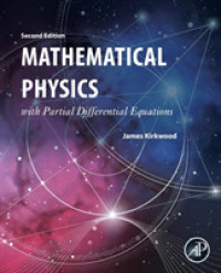 偏微分方程式で解く数理物理学（テキスト・第２版）<br>Mathematical Physics with Partial Differential Equations （2ND）