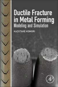 Ductile Fracture in Metal Forming : Modeling and Simulation