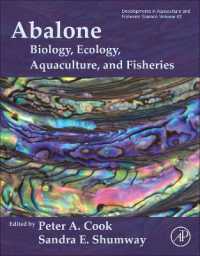 アワビ：生物学・生態学・養殖・漁業<br>Abalone : Biology, Ecology, Aquaculture and Fisheries (Developments in Aquaculture and Fisheries Science)