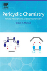 ペリ環状反応の化学<br>Pericyclic Chemistry : Orbital Mechanisms and Stereochemistry