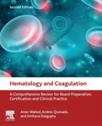 Hematology and Coagulation : A Comprehensive Review for Board Preparation, Certification and Clinical Practice （2ND）