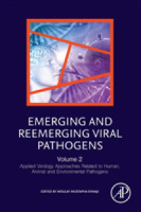 Emerging and Reemerging Viral Pathogens : Volume 2: Applied Virology Approaches Related to Human, Animal and Environmental Pathogens