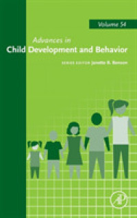 Advances in Child Development and Behavior (Advances in Child Development and Behavior)