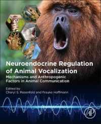Neuroendocrine Regulation of Animal Vocalization : Mechanisms and Anthropogenic Factors in Animal Communication