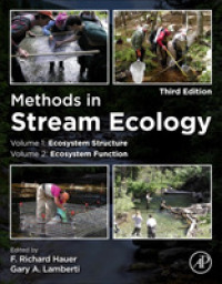 河川生態学の調査法（第３版・全２巻）<br>Methods in Stream Ecology, Two Volume Set : Ecosystem Structure (Volume 1) and Ecosystem Function (Volume 2) （3RD）