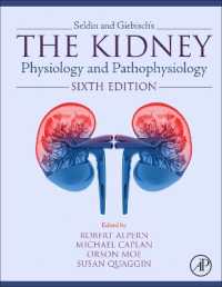 Seldin and Giebisch's the Kidney : Physiology and Pathophysiology （6TH）