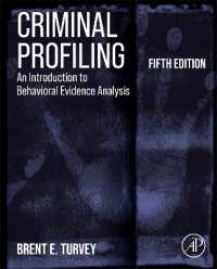 犯罪者プロファイリング入門（第５版）<br>Criminal Profiling : An Introduction to Behavioral Evidence Analysis （5TH）