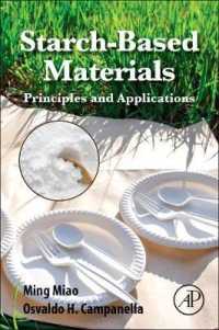 Starch-based Materials : Principles and Applications -- Paperback / softback